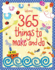 365 Things to Make and Do (Usborne Activities)