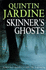 Skinner's Ghosts (Bob Skinner Series, Book 7): an Ingenious and Haunting Edinburgh Crime Novel