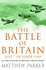 The Battle of Britain July-October 1940: an Oral History of Britain's Finest Hour