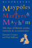 Maypoles, Martyrs & Mayhem: a Diverse and Diverting Guide to 366 Days of British Myths, Customs & Eccentricities