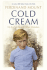 Cold Cream: My Early Life and Other Mistakes