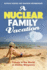 A Nuclear Family Vacation: Travels in the World of Atomic Weaponry