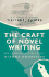 The Craft of Novel Writing (Writers' Guides)