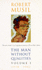 The Man Without Qualities: 1930-1942, Volume 1 of 3 (a Sort of Introduction; the Like of It Now Happens 1)