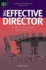 The Effective Director: Building Individual and Board Success