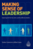 Making Sense of Leadership  Exploring the Five Key Roles Used By Effective Leaders