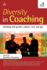 Diversity in Coaching: Working With Gender, Culture, Race and Age