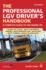 The Professional Lgv Drivers Handbook: a Complete Guide to the Driver Cpc