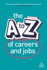 The a-Z of Careers and Jobs