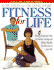 Fitness for Life: the Y'S Exercise Plan for Active Living and Better Health for the Rest of Your Life