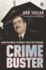Crimebuster: Inside the Minds of Britains Most Evil Criminals