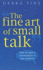 The Fine Art of Small Talk: How to Start a Conversation in Any Situation