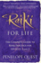 Reiki for Life: a Complete Guide to Reiki Practice for Levels 1, 2 & 3