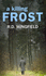 A Killing Frost