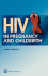 Hiv in Pregnancy and Childbirth, 2e