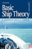 Basic Ship Theory Volume 1