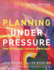 Planning Under Pressure: the Strategic Choice Approach (3rd Edn)