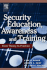 Security Education, Awareness and Training: Seat from Theory to Practice