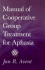 Manual of Cooperative Group Treatment for Aphasia