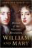 William and Mary: the Heroes of the Glorious Revolution