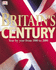 Britains Century: Year By Year From 1900 to 2000 (History)