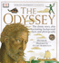 The Dk Classics: "Odyssey": the Classic Story Plus Fascinating Background Facts and Photographs (Dk Classics)