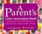 A Parents Little Instruction Book (Little Instruction Books)