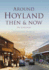Around Hoyland Then Now
