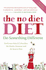 The No Diet Diet (Revised/Updated Edition)