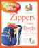 I Wonder Why Zippers Have Teeth: and Other Questions About Inventions