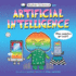 Artificial Intelligence: When Computers Get Smart! (Basher Science Mini)