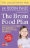 The Brain Food Plan: Help Your Child Reach Their Potential and Overcome Learning Disabilities (the Learning Disablity Myth)