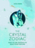 The Crystal Zodiac Format: Hardback