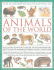 The Illustrated Encyclopedia of Animals of the World: an Expert Reference Guide to 840 Amphibians, Reptiles and Mammals From Every Continent