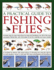 A Practical Guide to Fishing Flies: a Complete Fly Selector With Expert Advice on Choosing and Using the Right Fly for Every Situation, Shown in More Than 250 Color Photographs and Illustrations