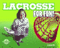 Lacrosse for Fun!