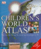 Children's World Atlas: the Atlas That Brings the World and Its People to Life [With Cdrom]