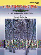 Christmas Festival, Level 4: 10 Carol Arrangements for Solo Piano