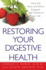 Restoring Your Digestive Health: How the Guts and Glory Program Can Transform Your Life