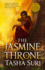 The Jasmine Throne (Hardcover Library Edition) (the Burning Kingdoms, 1)