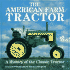 American Farm Tractor (Motorbooks Classic)