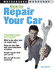 How to Repair Your Car (Motorbooks Workshop)