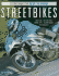Streetbikes: Everything You Need to Know