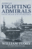 America's Fighting Admirals: Winning the War at Sea in World War II