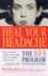 Heal Your Headache: the 1-2-3 Pr