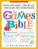 Games Bible, Over 300 Games-the Rules, the Gear, the Strategies: 307 Games to Put the Fun Back in Parties!