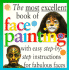 Most Excellent: Face Painting (the Most Excellent Book of)