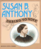 Susan B. Anthony: Daring to Vote