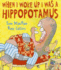 When I Woke Up I Was a Hippopotamus (Andersen Press Picture Books)