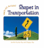 Shapes in Transportation